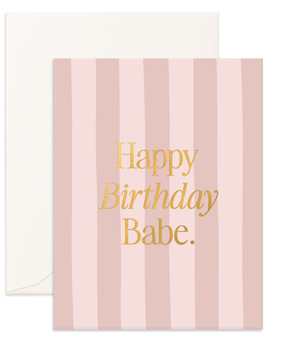 Happy Birthday Babe - Greeting Card