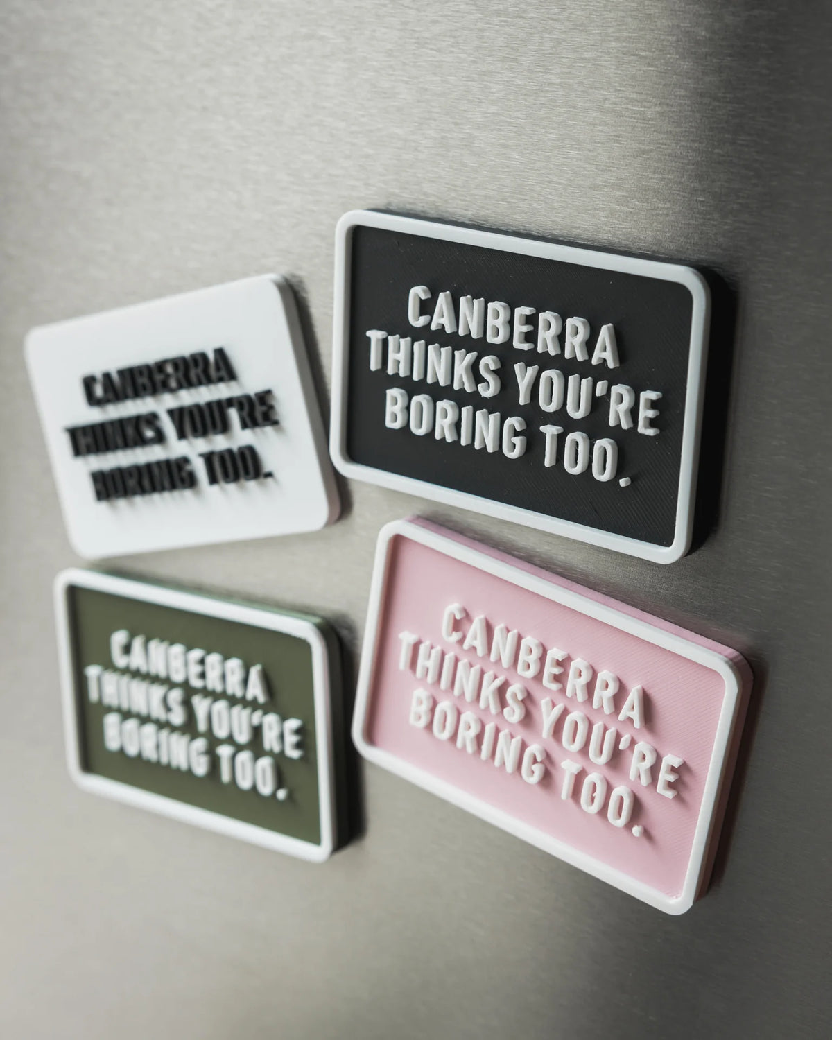 Canberra Thinks Your Boring Too - Magnet