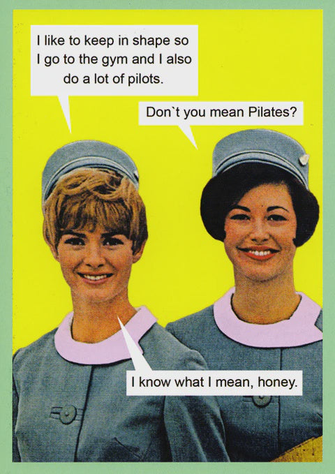 Pilates or Pilots - Greeting Card