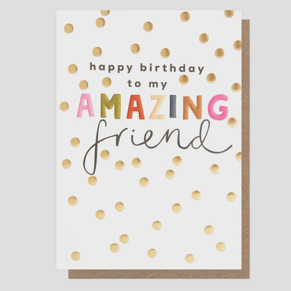 Amazing Friend - Greeting Card