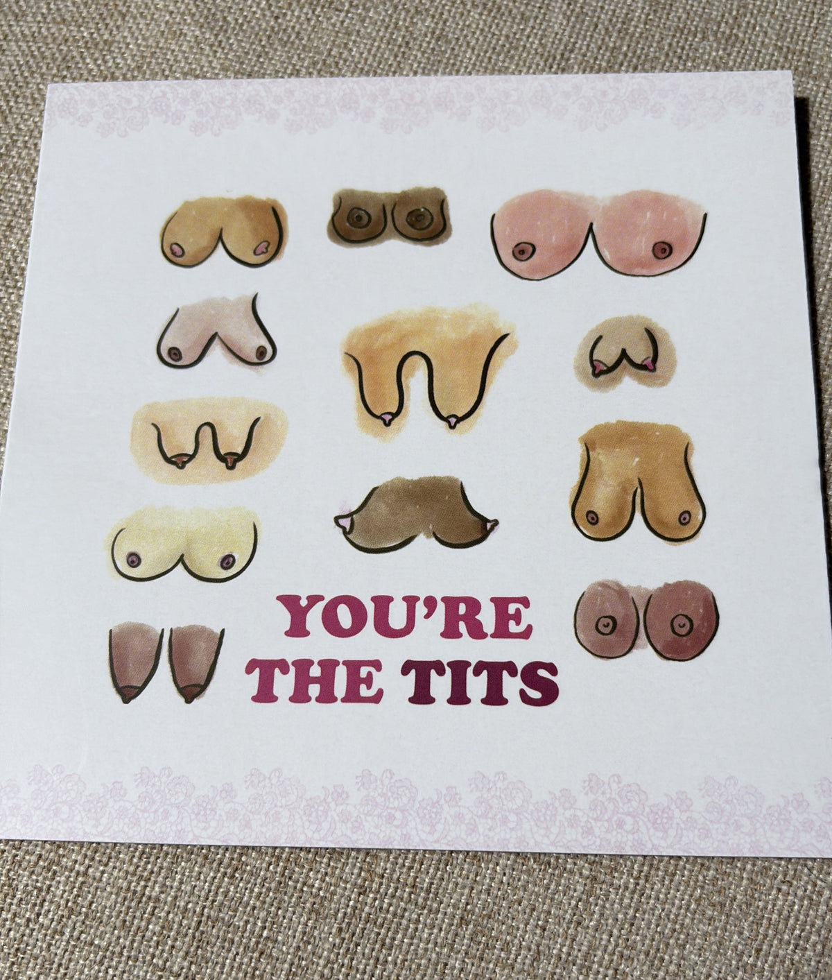 You’re the Tits Greeting Card