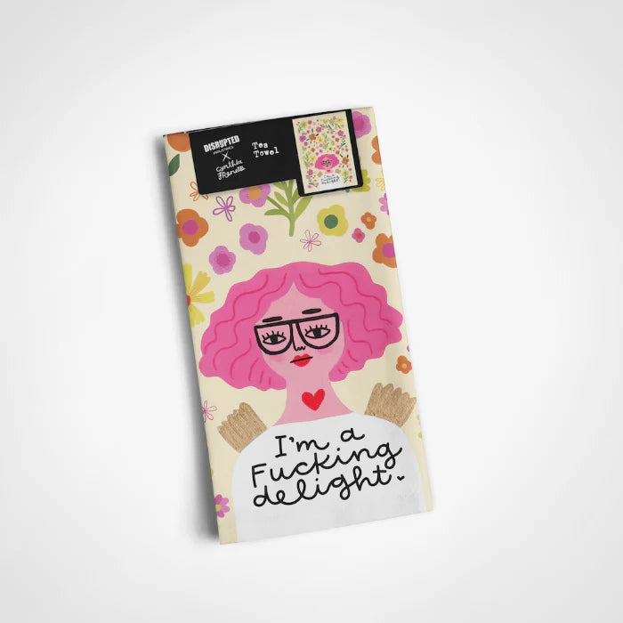 Im a F**King Delight - Tea Towel
