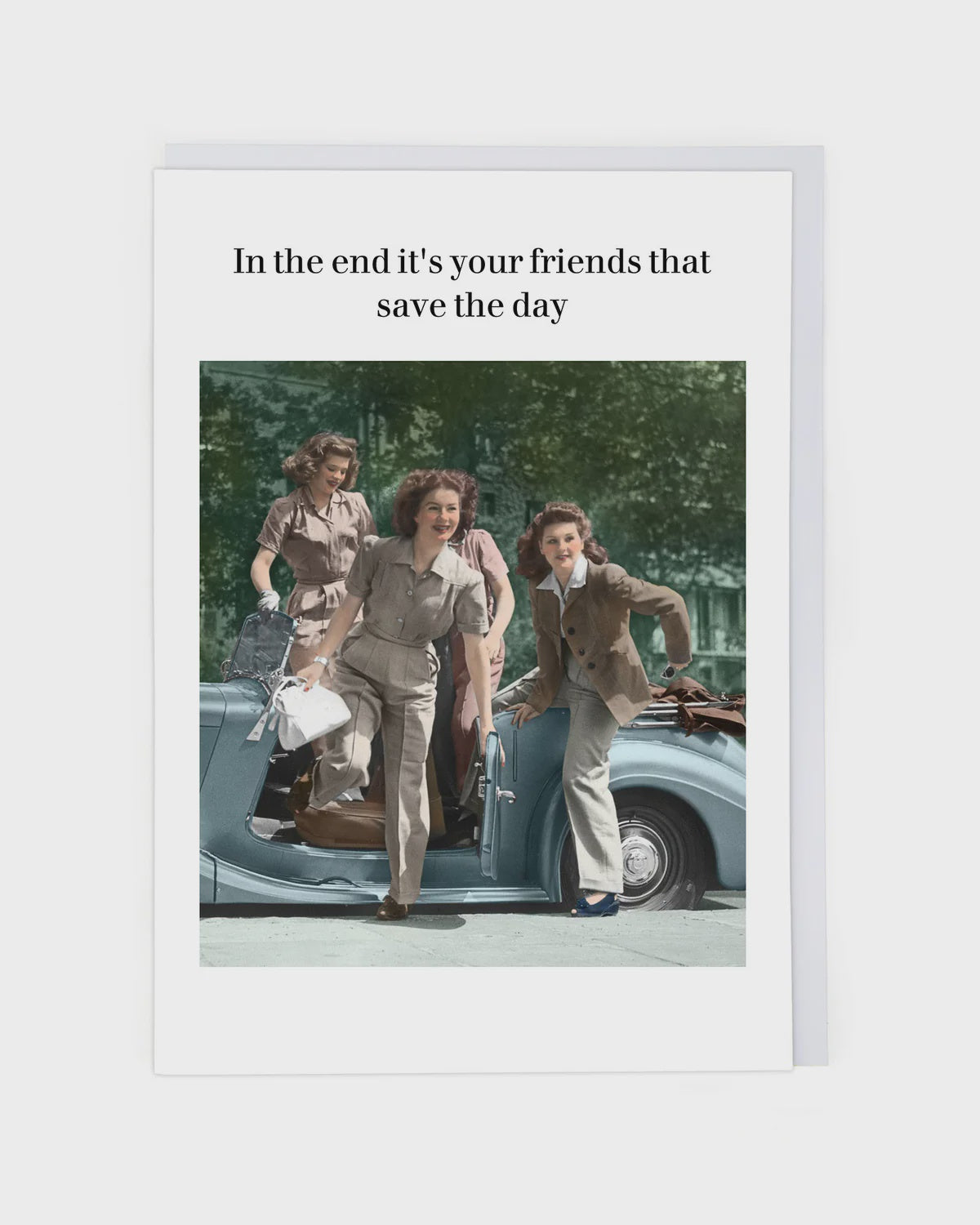Friends save the Day - Greeting Card