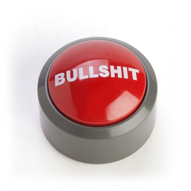 Bullshit button