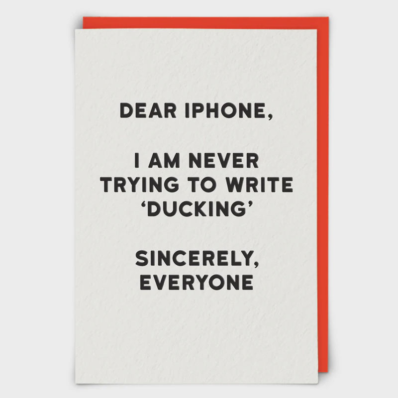 Dear Iphone - Greeting Card