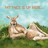 My Face is Up Here - Greeting Card