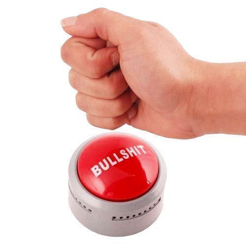 Bullshit button