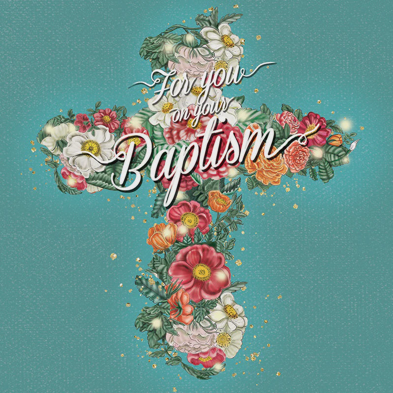 For Your Baptism - Greeting Card